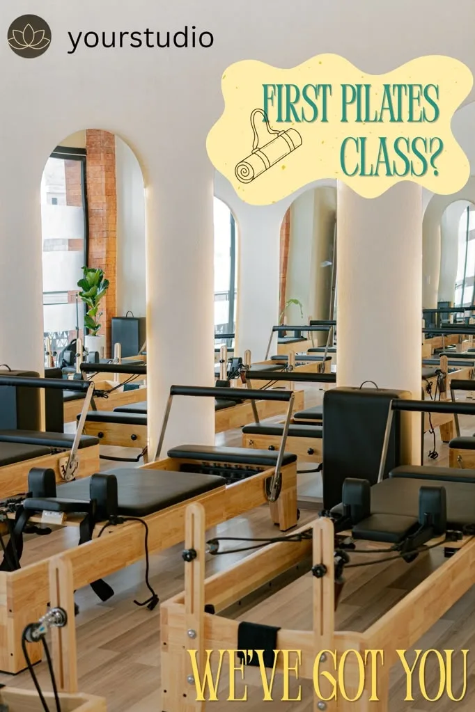 Example carousel for a Pilates studio, slide 1: “First Pilates class? We’ve got you.” over a studio of reformer machines.